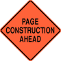 Page Construction Ahead sign